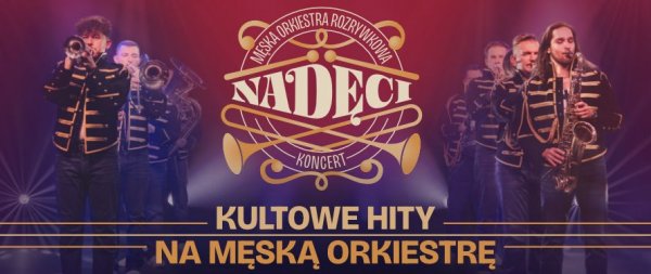 Męska Orkiestra Rozrywkowa NADĘCI